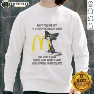 Grumpy McDonald's woman sweatshirt featuring a tired cat design, perfect for casual wear and expressing your mood.