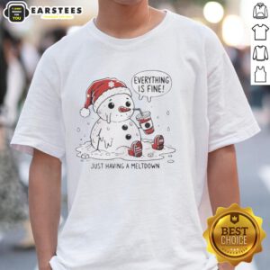 Alt Text: Premium Everything Is Fine Meltdown Christmas T-Shirt featuring a festive design perfect for holiday celebrations.