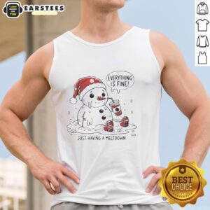 Premium Everything Is Fine Meltdown Christmas Tank Top featuring a festive design for holiday cheer and casual style.