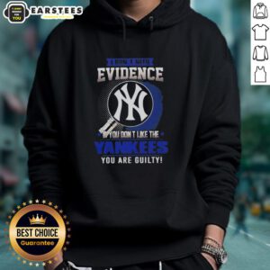 Pretty I Don't Need Evidence hoodie featuring a bold New York Yankees design, perfect for fans showing team pride.