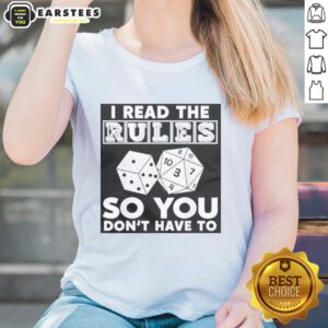 Pretty I Read The Rules So You Don't Have To Ladies Tee featuring stylish text design on a comfortable shirt.