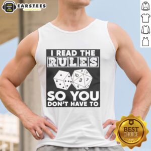Pretty I Read The Rules So You Don't Have To tank top featuring a stylish design and casual fit for everyday wear.