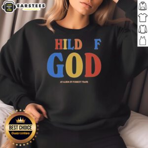 Top Child of God album sweatshirt by Forrest Frank, featuring vibrant design and comfortable fit for fans.