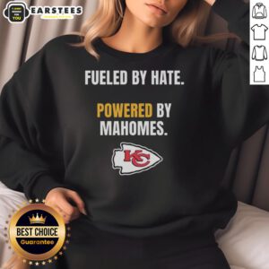 Awesome Kansas City Chiefs Fueled By Hate Powered By Mahomes Sweatshirt featuring bold team graphics and vibrant colors.