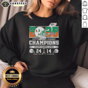 Awesome Miami Hurricanes beat Ohio State Buckeyes Cotton Bowl Classic 2025 sweatshirt showcasing team pride.