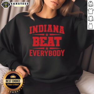 Alt Text: Cute Indiana Beat Everybody Sweatshirt in vibrant colors, perfect for casual wear and showing school spirit.