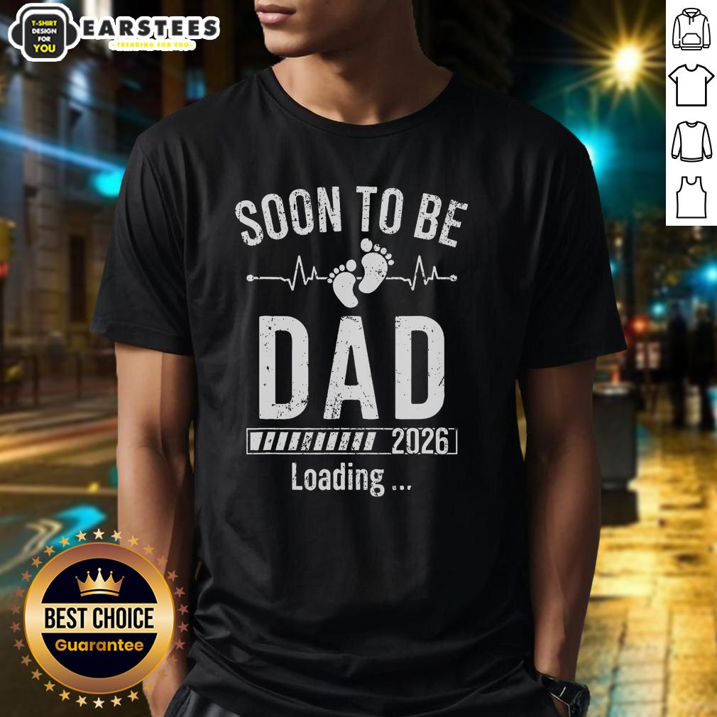 Funny Soon To Be Dad Est 2026 Loading T-Shirt featuring playful graphic for expecting fathers celebrating parenthood.