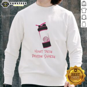 Good Heart Taken Protein Shaken Sweatshirt in a stylish design, perfect for fitness enthusiasts and casual wear.