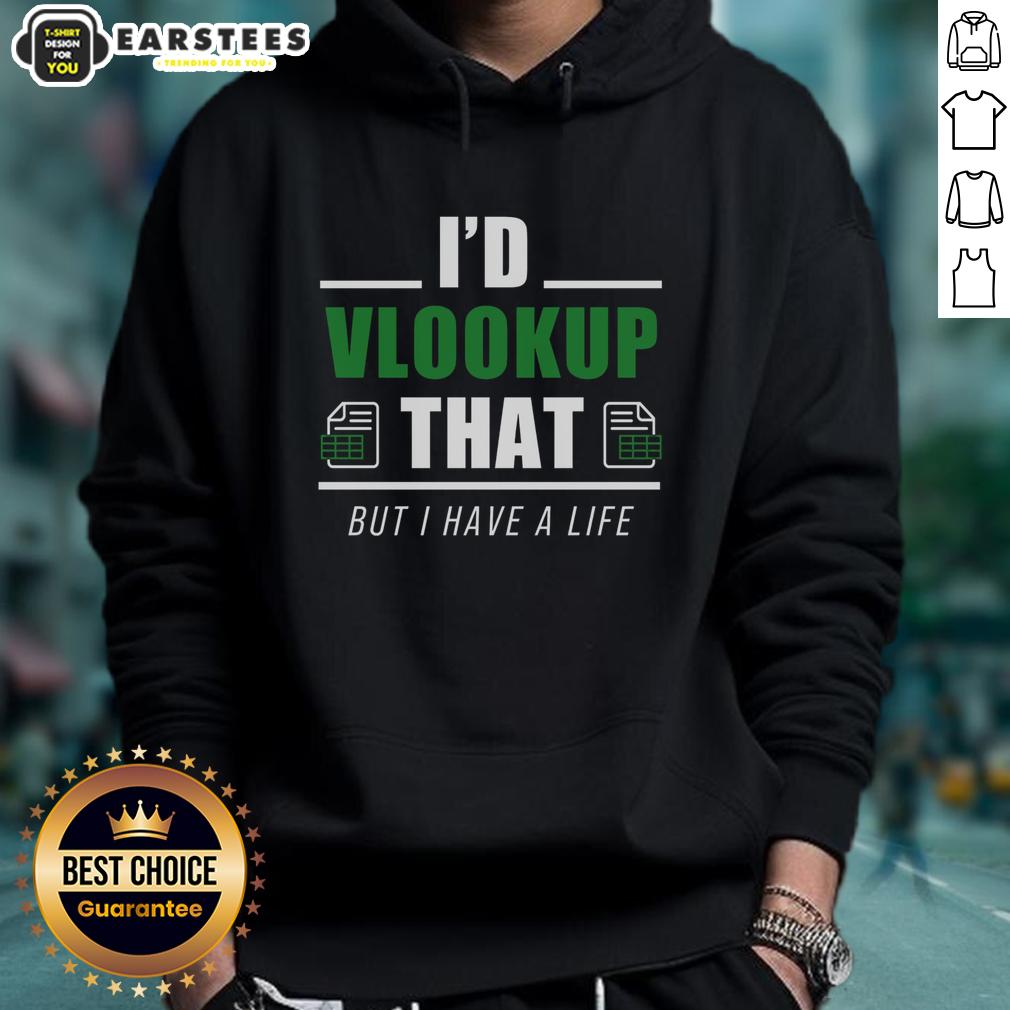Good ID Vlookup hoodie featuring a stylish design, perfect for data enthusiasts and casual wear. Shop now for unique apparel!