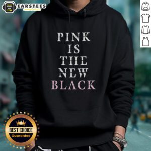 Good Pink Is The New Black Hoodie showcased on a mannequin against a trendy urban backdrop, perfect for stylish outfits.