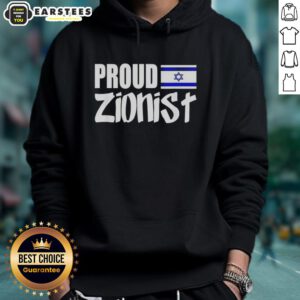 Good Proud Zionist Israel Hoodie showcasing vibrant design and strong message of support for Israel's heritage.