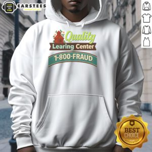 Good quality learning center hoodie featuring '1-800-Fraud' design, perfect for students and educators alike.