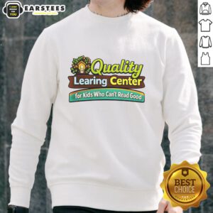 Good quality learning center for kids sweatshirt featuring colorful design, perfect for young readers and learners.