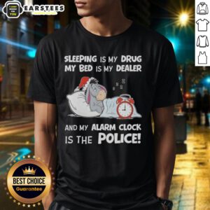 Nice Sleeping Is My Drug My Bed Is My Dealer T-Shirt with playful sleep-themed graphic and bold typography.