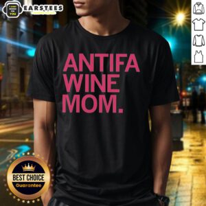 Original Antifa Wine Mom T-Shirt featuring bold graphics and a stylish design, perfect for expressing anti-fascist beliefs.