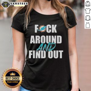 Miami Dolphins ladies tee featuring 'Fck Around and Find Out' design, perfect for fans showing team spirit.