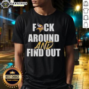 Original Fck Around And Find Out Minnesota Vikings T-Shirt featuring bold graphics and vibrant colors for fans.
