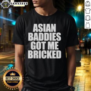 Alt Text: Premium Asian Baddies Got Me Bricked Letter T-Shirt featuring bold text design on a stylish tee.