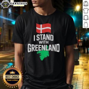 Premium I Stand With Greenland Support Denmark Is Not For Sale T-Shirt showcasing a bold graphic design and message.