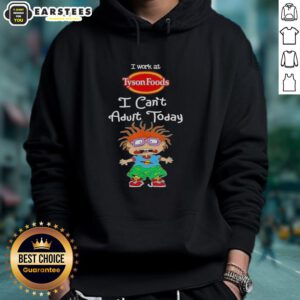 Chuckie Finster 'I Work At Tyson Foods, I Can't Adult Today' hoodie, featuring vibrant colors and cartoon design for fans.