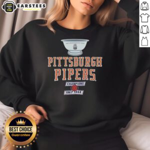 Awesome Pittsburgh Pipers 1967-68 ABA Champions trophy sweatshirt showcasing vintage sports memorabilia.