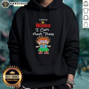 Funny Chuckie Finster hoodie with 'I Work At Wawa, I Can't Adult Today' design, perfect for casual wear.
