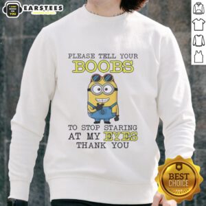 Funny Minion sweatshirt with humorous text about distractions, perfect for casual wear and Minion fans.