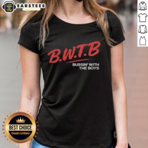 Good B.W.T.B Bussin With The Boys Ladies Tee featuring a stylish design, perfect for casual outings and fan events.