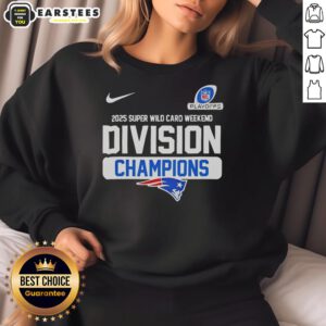 Alt Text: New England Patriots 2025 Super Wild Card Weekend Division Champions NFL sweatshirt featuring team logo and vibrant colors.