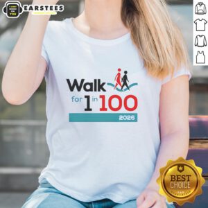 Nice Walk for 1 in 100 2026 Event Awareness Campaign Ladies Tee featuring vibrant design and supportive message.