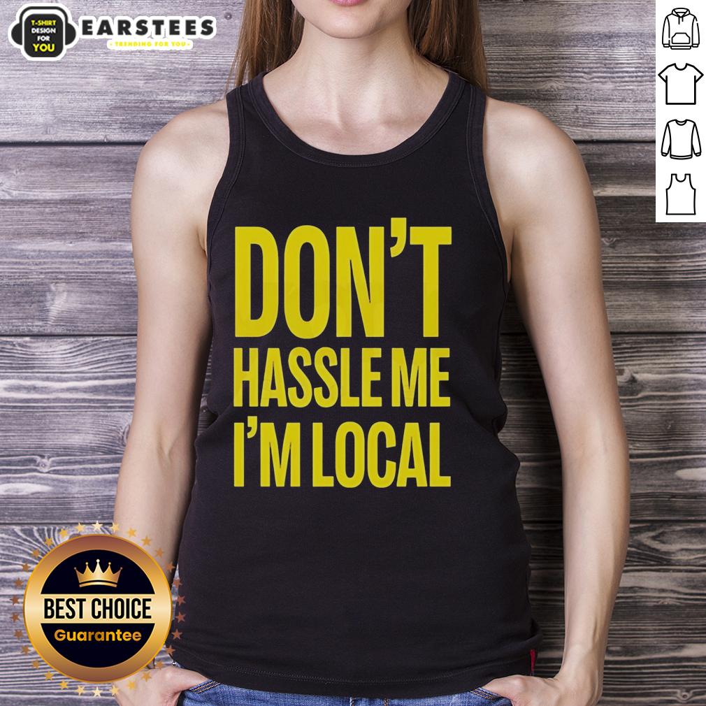 Alt Text: Bill Murray iconic Don't Hassle Me I'm Local tank top from What About Bob? - perfect for holiday vibes.