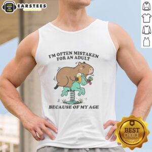 Capybara tank top featuring the phrase 'Awesome, I'm Often Mistaken for an Adult Because of My Age' in bold design.