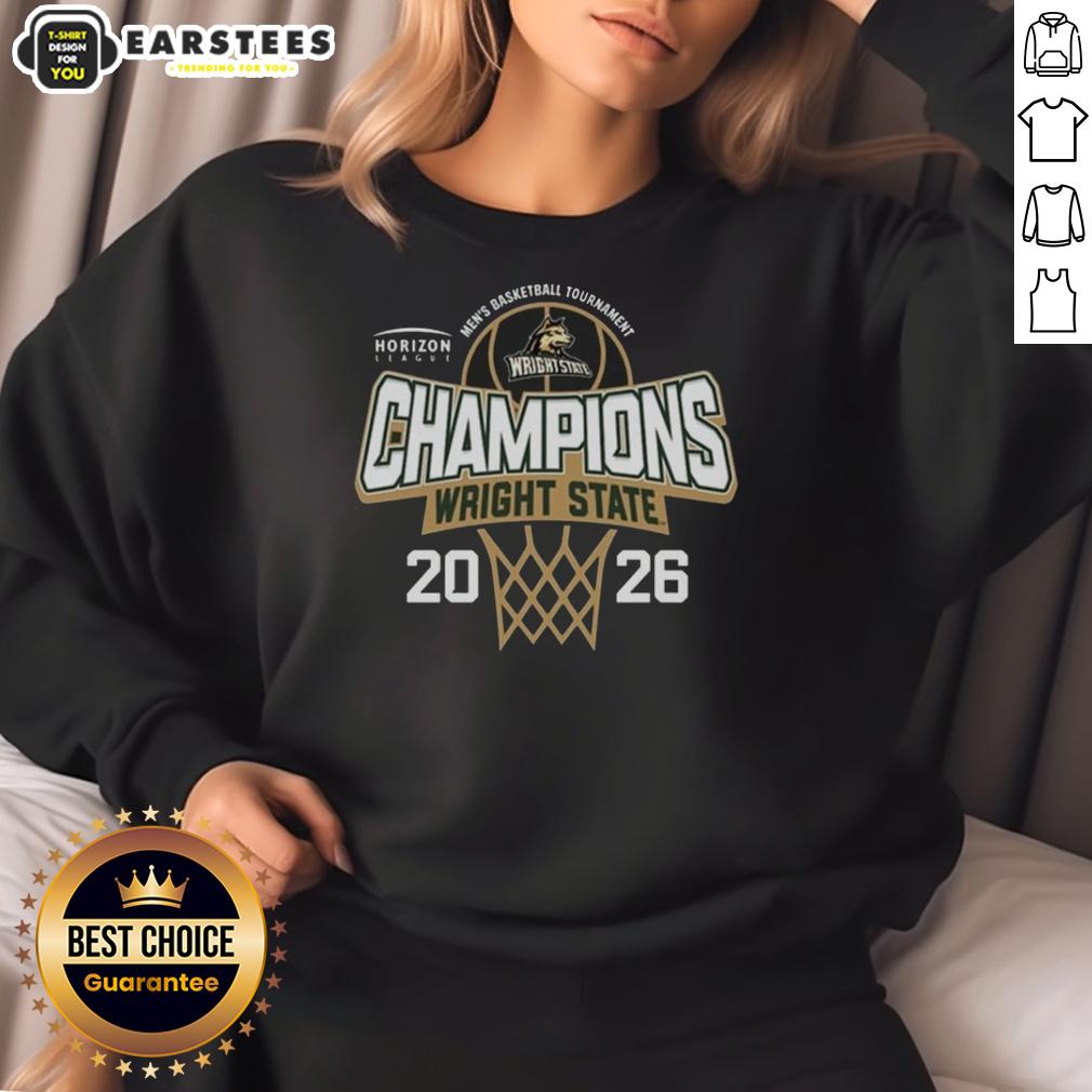 Alt Text: Wright State Raiders 2026 Horizon League Men's Basketball Tournament Champions sweatshirt in vibrant colors.