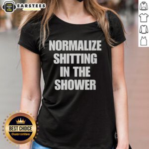 Funny Normalize Shitting In The Shower Ladies Tee with humorous graphic design for quirky women's casual wear.
