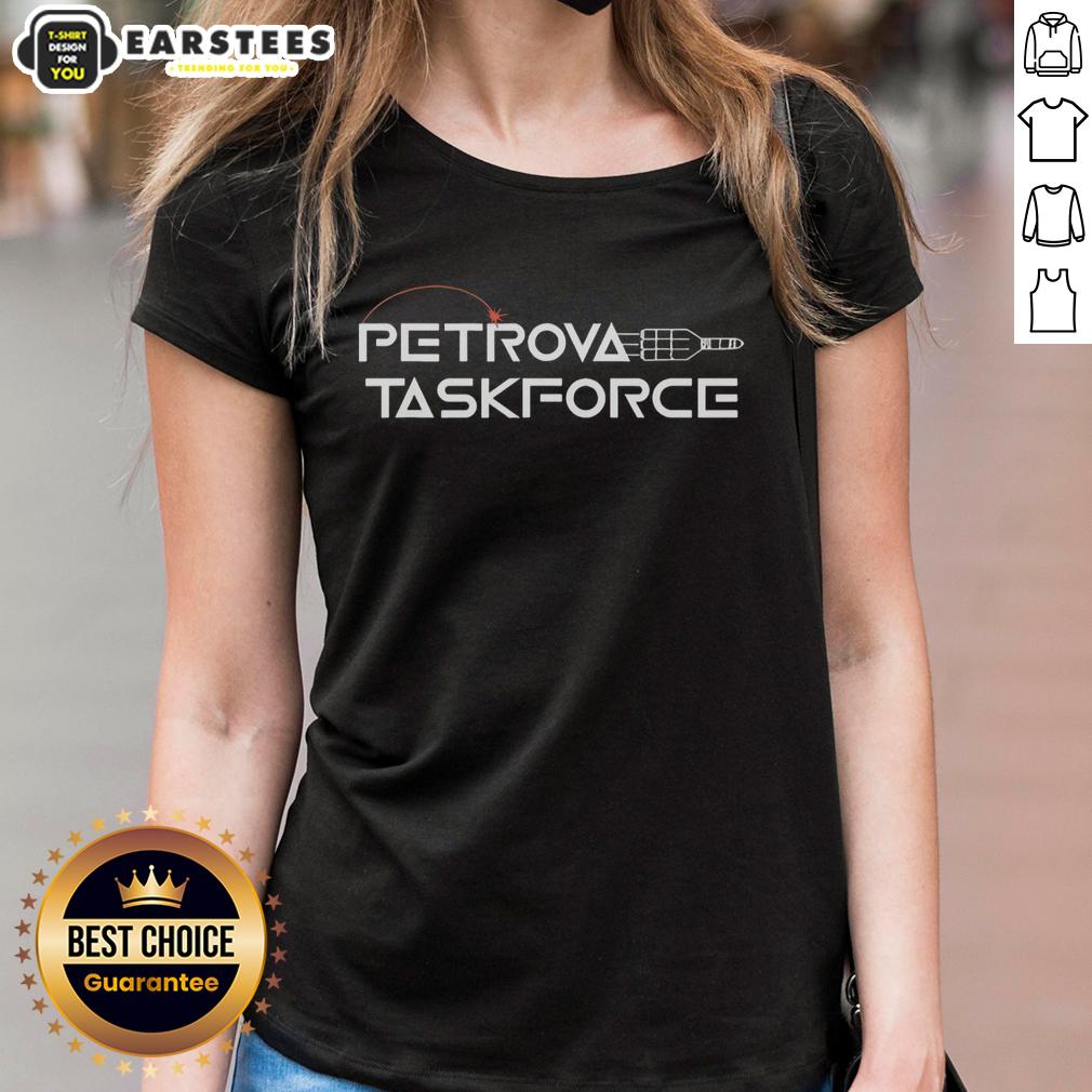 Good Petrova Taskforce Hail Ladies Tee featuring a stylish design for fans of the Petrova Taskforce collection.