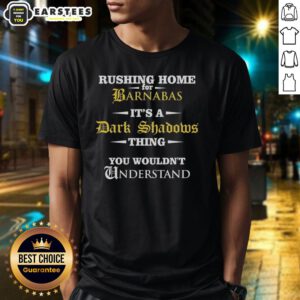 Good Rushing Home For Barnabas Dark Shadows T-Shirt featuring vintage design, perfect for fans of the classic series.