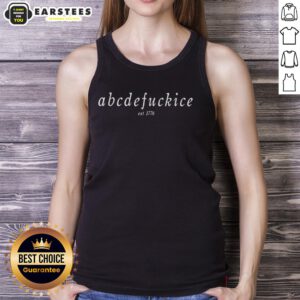 Awesome Abcdefuckice Est 1776 Letter Tank Top showcasing a stylish design for casual wear and summer outings.