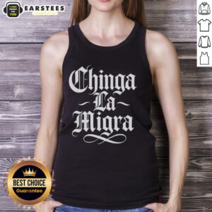 Awesome Chinga LA Migra protest slogan tank top featuring bold graphic design for activism and social justice fashion.