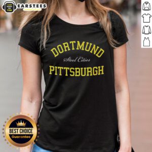 Good Dortmund Pittsburgh Steel Cities Ladies Tee featuring a stylish design for fans of both cities.