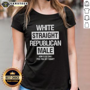 Good White Straight Republican Male tee with humorous message for women, perfect for casual wear and political humor.