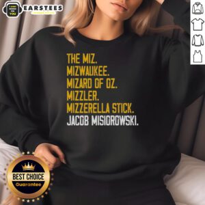 Alt Text: Jacob Misiorowski wearing Nice The Miz sweatshirt featuring Mizard of Oz design in vibrant colors.