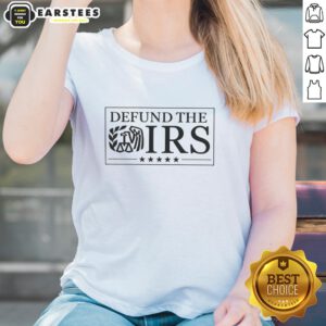 Official Defund The IRS slogan ladies tee featuring bold graphics, perfect for expressing tax reform support.
