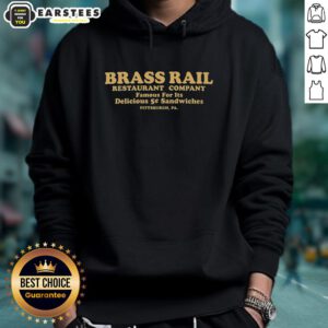 Alt Text: Awesome Brass Rail Restaurant hoodie featuring famous 5 sandwiches, Pittsburgh, Pennsylvania.