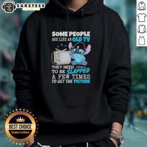 Cute Stitch hoodie with quote about old TVs, humorously suggesting some people need a slap to get the picture.