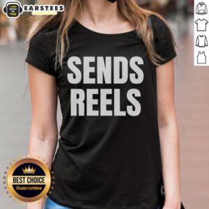 Funny Sends Reels Ladies Tee featuring a humorous graphic design, perfect for casual wear and showcasing personality.