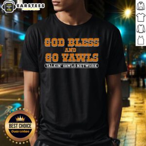 Good God Bless And Go Vawls Tennessee Volunteers fan t-shirt showcasing team spirit and vibrant colors for dedicated supporters.