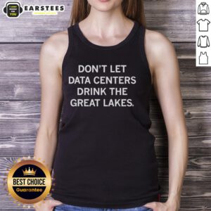 Person wearing 'Hot Don't Let Data Centers Drink The Great Lakes' tank top, promoting water conservation and tech awareness.