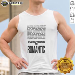 Hot Everything Is Romantic Tank Top featuring stylish design and vibrant colors, perfect for summer outings.