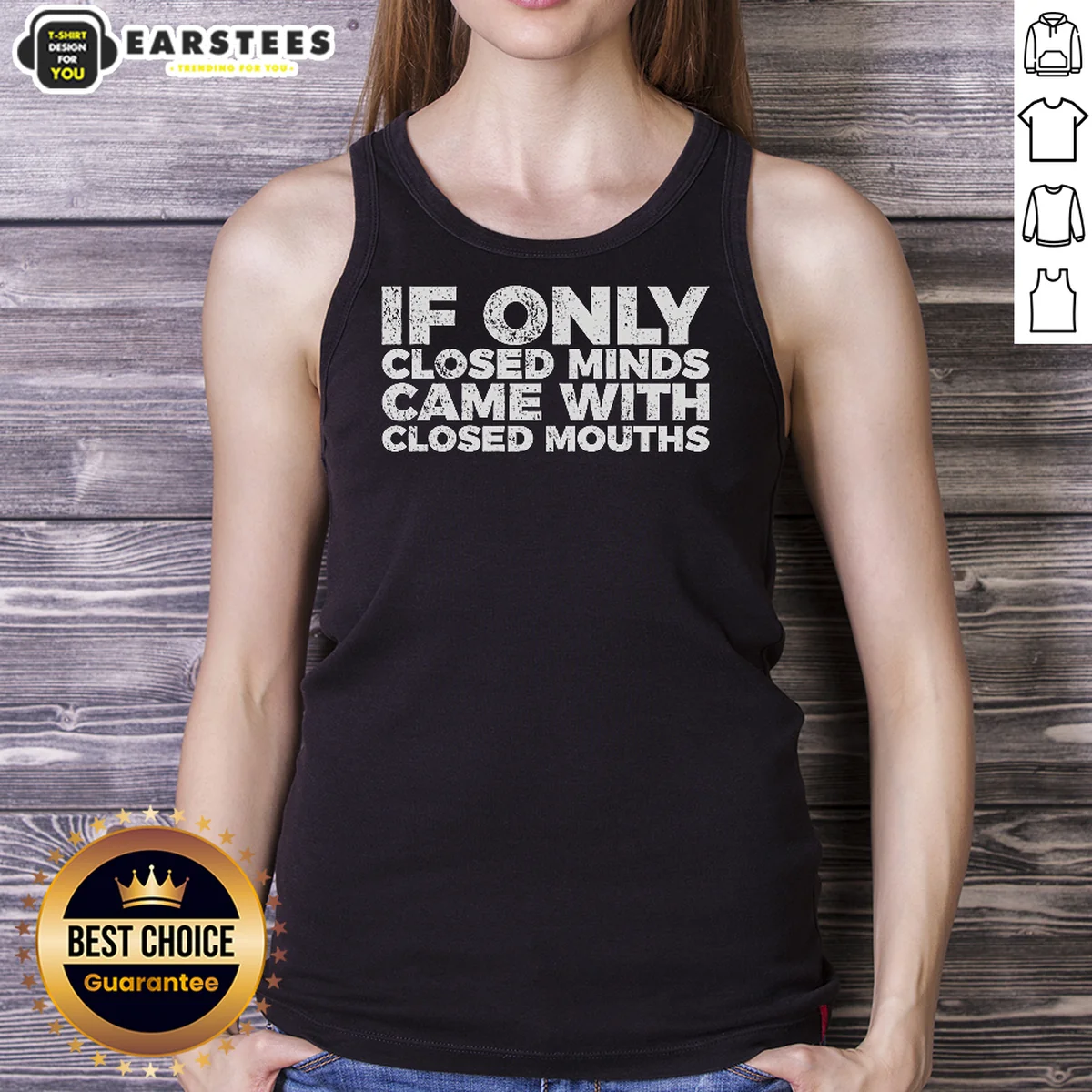 Awesome If Only Closed Minds Came With Closed Mouths Tank Top