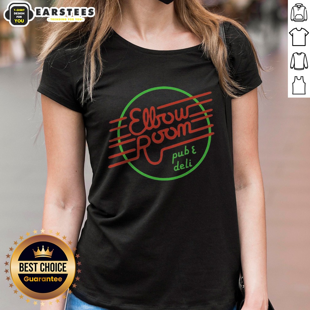 Funny Elbow Room Pub And Deli Graphic Logo Shirt on Ladies Shirt Funny Elbow Room Pub And Deli Graphic Logo Shirt shown as a ladies shirt preview